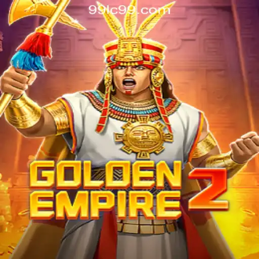 Discover the Thrilling World of GoldenEmpire2 with LC99.COM