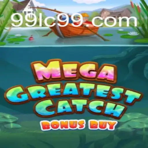 MegaGreatestCatchBonusBuy: A New Era in Online Slots